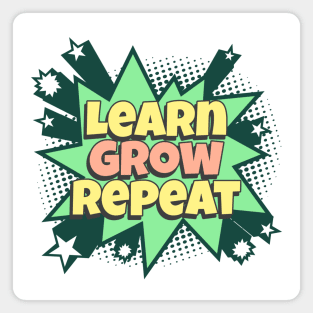 Learn Grow Repeat - Comic Book Graphic Magnet